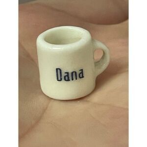 Vintage Miniature White Ceramic Coffee Mug With name Dana Spell Out Dollhouse
